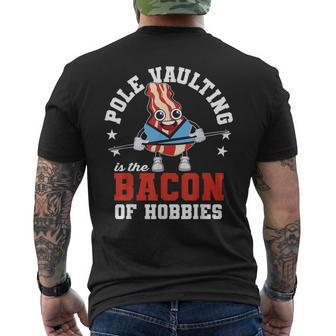 Pole Vaulting Is The Bacon Of Hobbies Athletics Pole Vault Men's T-shirt Back Print - Monsterry DE