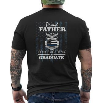 Police Academy Graduate Proud Father Of New Cop Graduate Mens Back Print T-shirt | Mazezy DE