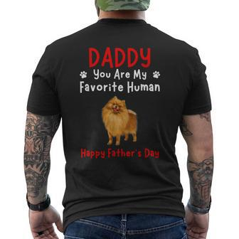 Pomeranian Daddy Dad You Are My Favorite Human Father's Day Men's T-shirt Back Print - Thegiftio UK
