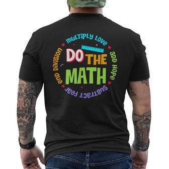 Positive Love Hope Fear Do The Math Test Day Staar Testing Men's T-shirt Back Print - Seseable