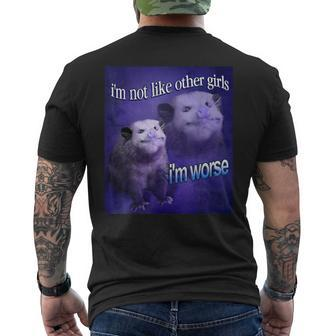 Possum I’M Not Like Other Girls I’M Worse Phalangeriformes Men's T-shirt Back Print - Monsterry AU