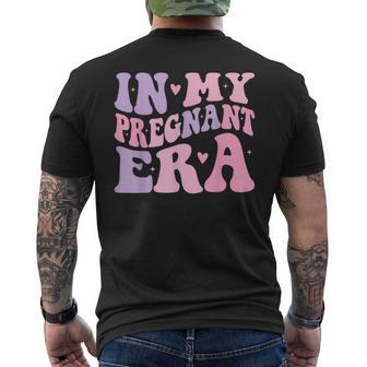 In My Pregnant Era Pregnancy Announcement Pregnant Men's T-shirt Back Print - Monsterry AU