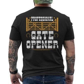 Professional Gate Opener Rodeo Ranch Cowboy Men's T-shirt Back Print - Monsterry CA