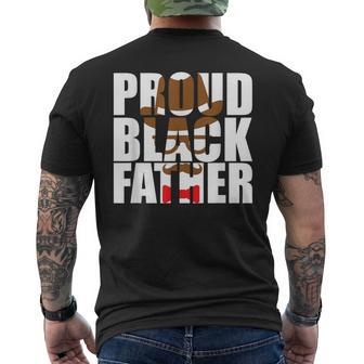 Proud Black Dad Father's Day Black History Month Dad Men's T-shirt Back Print - Monsterry