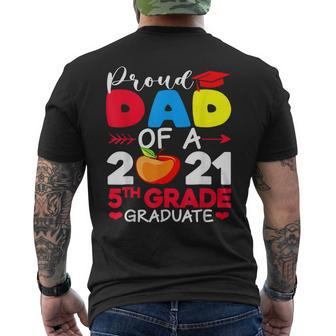 Proud Dad Of 2021 5Th Grade Graduate Father's Day Graduation Mens Back Print T-shirt | Mazezy