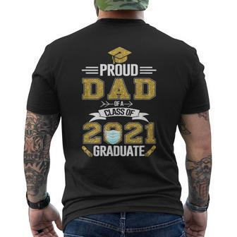 Proud Dad Of A 2021 Face Mask Class Of 2021 Graduation Mens Back Print T-shirt | Mazezy