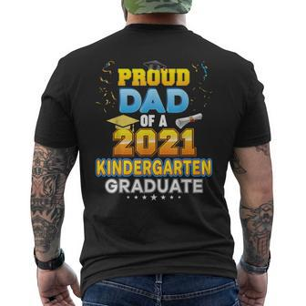 Proud Dad Of A 2021 Kindergarten Graduate Last Day School Mens Back Print T-shirt | Mazezy