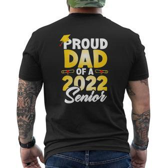 Proud Dad Of A 2022 Senior Class Of 2022 School Graduation Mens Back Print T-shirt | Mazezy
