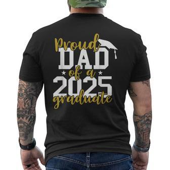 Proud Dad Of A 2025 Graduate Graduation Family Men's T-shirt Back Print - Seseable