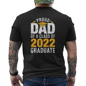 Proud Dad Of A Class Of 2022 Graduate Family Graduation Mens Back Print T-shirt | Mazezy