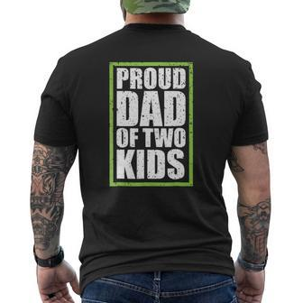 Proud Dad Of Two Kids Proud Daddy Mens Back Print T-shirt | Mazezy