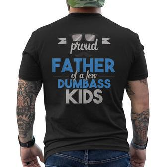 Proud Father T Best Dad Of A Few Dumbass Kids Mens Back Print T-shirt | Mazezy