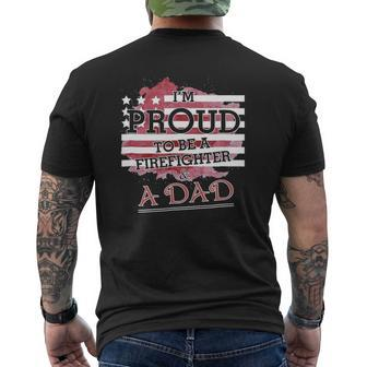 I Am Proud To Be A Firefighter & A Dadfor Father Mens Back Print T-shirt | Mazezy CA