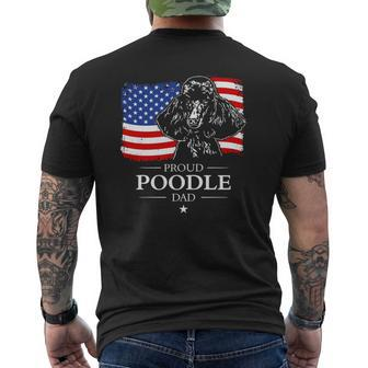 Proud Poodle Dad American Flag Patriotic Dog Mens Back Print T-shirt | Mazezy CA