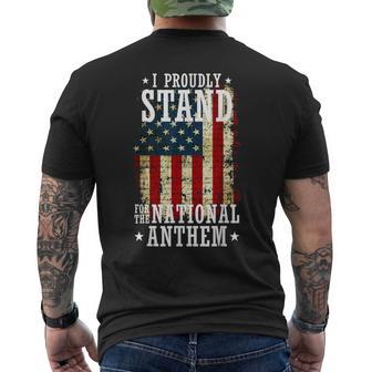 I Proudly Stand For The National Anthem Patriotic Men's T-shirt Back Print - Monsterry DE