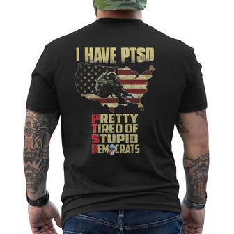 I Have Ptsd Pretty Tired Of Stupid On Back Men's T-shirt Back Print | Mazezy