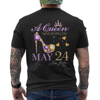 A Queen Was Born On May 24 Happy Birthday To Me Queen Men's T-shirt Back Print - Monsterry DE