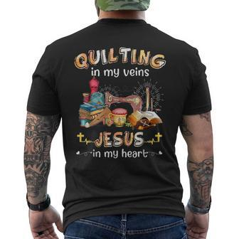 Quilting Is In My Veins Jesus Is In My Heart Christian Men's T-shirt Back Print - Monsterry AU