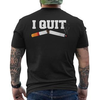 I Quit Smoking Breaking Addiction Smoker New Year Resolution Men's T-shirt Back Print - Monsterry