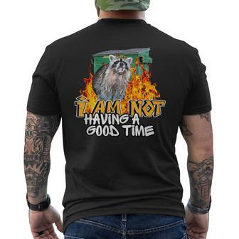 Raccoon I Am Not Having A Good Time Dumpster Fire Trash Meme Men's T-shirt Back Print - Seseable
