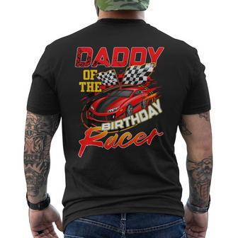Race Car Party Daddy Of The Birthday Racer Racing Family Men's T-shirt Back Print - Seseable
