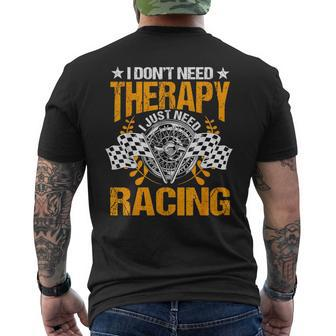 Racing Therapy Racer Race Track Racetrack Racers Raceday Men's T-shirt Back Print - Monsterry