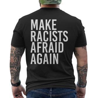 Make Racists Afraid Again Anti-Racism Idea Men's T-shirt Back Print - Monsterry DE