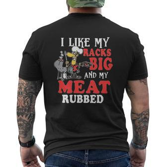 I Like My Racks Big And My Meat Rubbed Mens Back Print T-shirt - Thegiftio UK