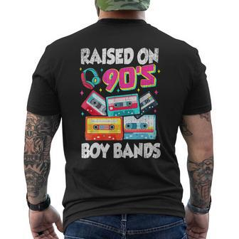 Raised On 90S Boy Bands Cassette Tape Retro Men's T-shirt Back Print - Seseable
