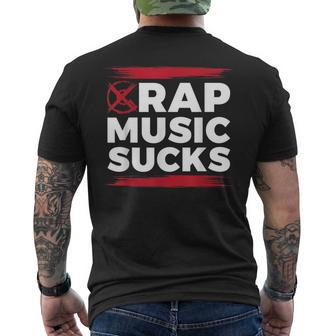 Rap Music Sucks For Hip Hop Music Haters Men's T-shirt Back Print - Monsterry CA