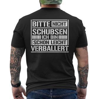 Raver Bitte Nicht Schubsen Ich Bin Schon Leicht Verballert T-Shirt mit Rückendruck - Seseable