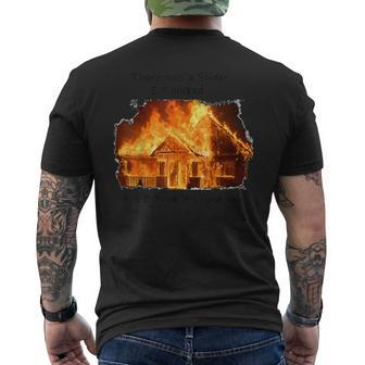 There Was A Spider But I Think It's Gone Now House On Fire Men's T-shirt Back Print - Monsterry UK
