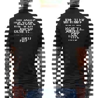 While You Were Reading This I Farted Sarcastic Joke Men's T-shirt Back Print - Monsterry