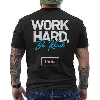 Real Broker Work Hard Be Kind Core Value White And Blue Men's T-shirt Back Print - Seseable