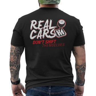 Real Cars Dont Shift Themselves Stick Shift Men's T-shirt Back Print - Monsterry CA