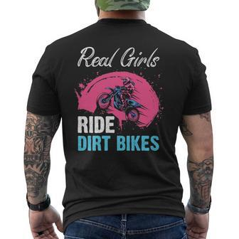 Real Girls Ride Dirt Bikes Dirt Bike Riding Lovers Motocross Men's T-shirt Back Print | Mazezy