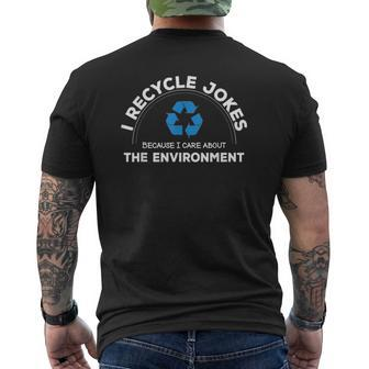 Recycle Jokes Dad Joke Care For The Environment Gag Mens Back Print T-shirt | Mazezy