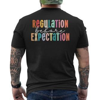Regulation Before Expectation Autism Special Education Men's T-shirt Back Print - Seseable