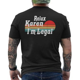 Relax Karen I'm Legal A Mexican Quote And Karen Men's T-shirt Back Print - Monsterry