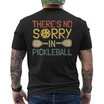 There's No Sorry In Pickleball For Paddleball Sport Men's T-shirt Back Print - Seseable