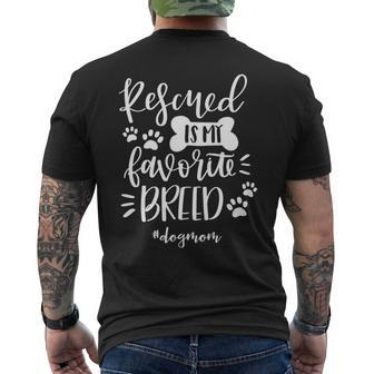Rescued Is My Favorite Breed Dogmom Shelter Pets Men's T-shirt Back Print - Monsterry DE