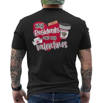 My Residents Are My Valentine Valentines Day Doctor Nurse Men's T-shirt Back Print - Seseable