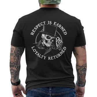 Respect Is Earned Loyalty Returned Skull Shirt Mens Back Print T-shirt - Seseable
