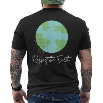 Respect The Earth Nature Green Environment Advocacy Activism Men's T-shirt Back Print - Monsterry