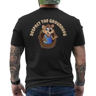 Respect Groundhog Day Spring Prediction Woodchuck Feb 2 Men's T-shirt Back Print - Monsterry