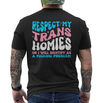 Respect My Trans Homie Pride Month Lgbt Friend Transgender Men's T-shirt Back Print - Monsterry CA