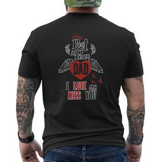 Rest In Peace Dad I Love And Miss You Heart Memorial Tee Mens Back Print T-shirt | Mazezy
