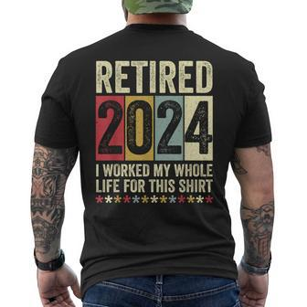 Retired 2024 I Worked My Whole Life For This Men's T-shirt Back Print - Monsterry CA