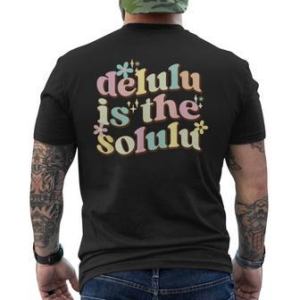 Retro Delulu Is The Solulu Meme For Positive Thinking Fans Men's T-shirt Back Print - Monsterry