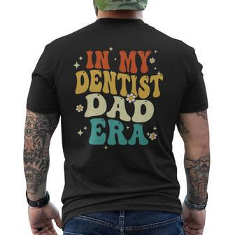 Retro In My Dentist Dad Era Dentist Father's Day Men's T-shirt Back Print - Monsterry